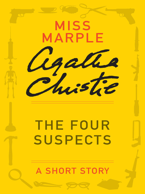Title details for The Four Suspects by Agatha Christie - Wait list
